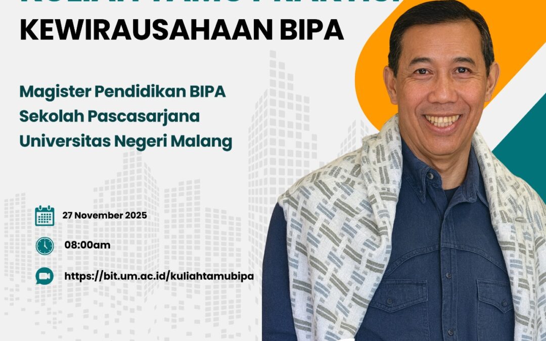 Kuliah Tamu Praktisi: Kewirausahaan BIPA